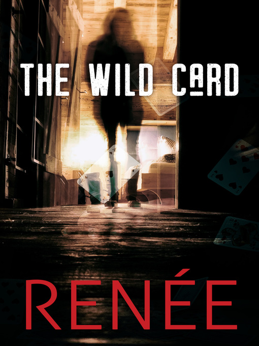 Title details for The Wild Card by Renée - Wait list